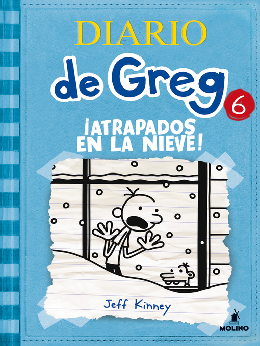 Title details for ¡Atrapados en la nieve! by Jeff Kinney - Wait list